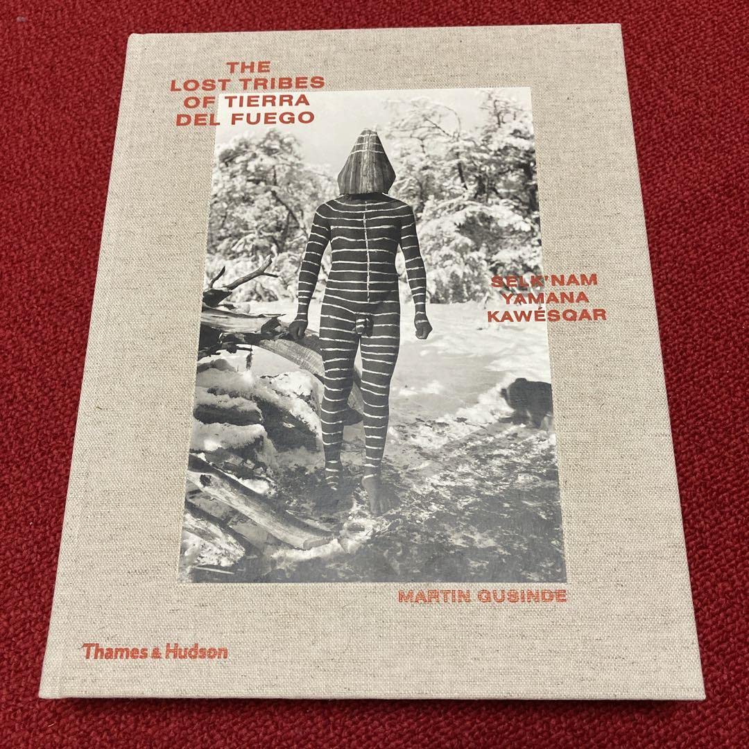 The Lost Tribes of Tierra del Fuego 写真集 The Lost Tribes of Tierra del Fuego 写真集